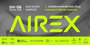 AIREX 2026: Azərbaycan beynəlxalq daşınmaz əmlak sərgisinə ev sahibliyi edəcək